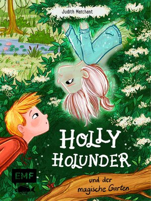 cover image of Holly Holunder und der magische Garten